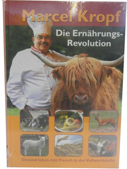 Buch "Marcel Kropf-Die Ernährungsrevolution"***