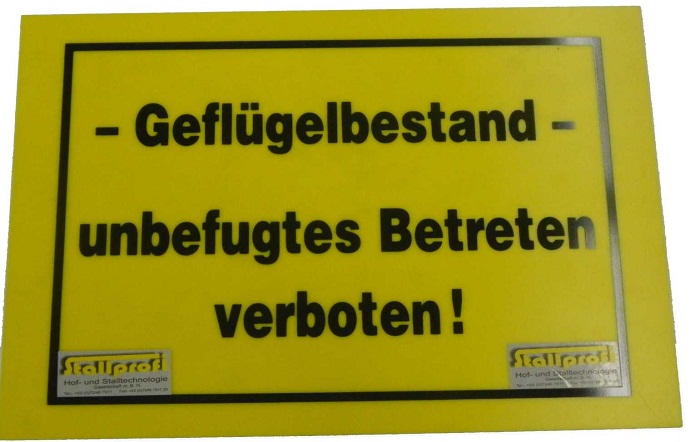 Warntafel "Geflügelbestand - unbefugtes Betreten verboten"