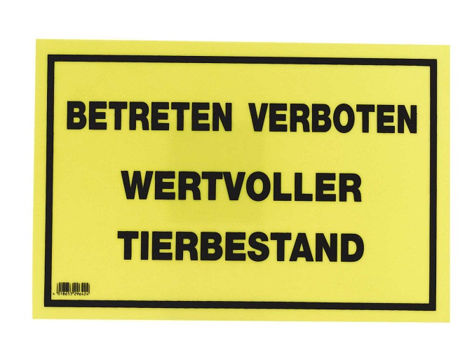 Warntafel "Betreten verboten - Wertvoller Tierbestand"